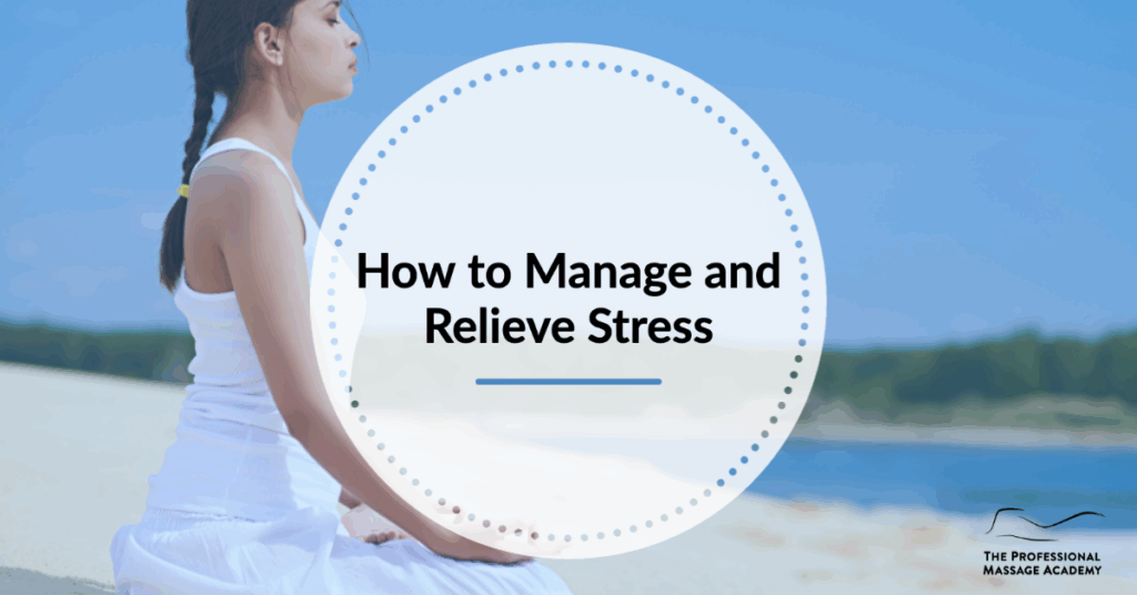 manage and relieve stress PMA