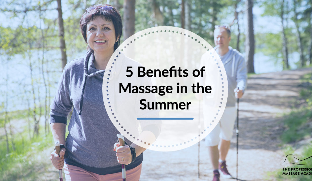 5 Benefits of Massage in the Summer